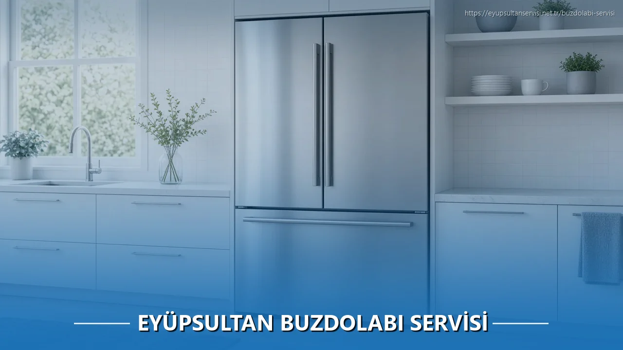 Eyüpsultan Buzdolabı Servisi