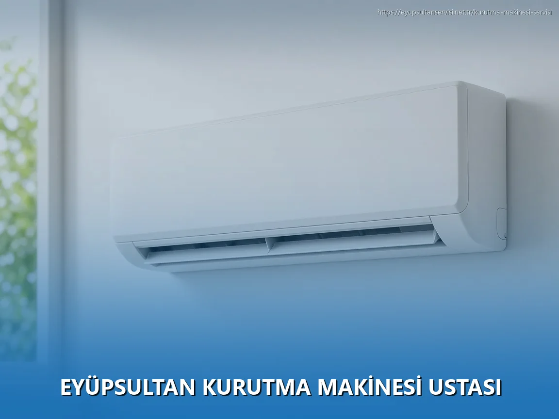 Eyüpsultan Kurutma Makinesi Ustası