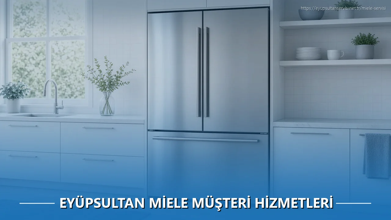 Eyüpsultan Miele Müşteri Hizmetleri